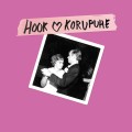 HOOK <3 Korupuhe - split 7 inch
